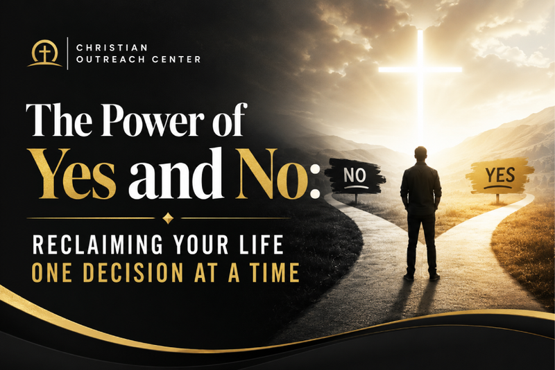 The Power of Yes and No: Reclaiming Your Life One Decision at a Time