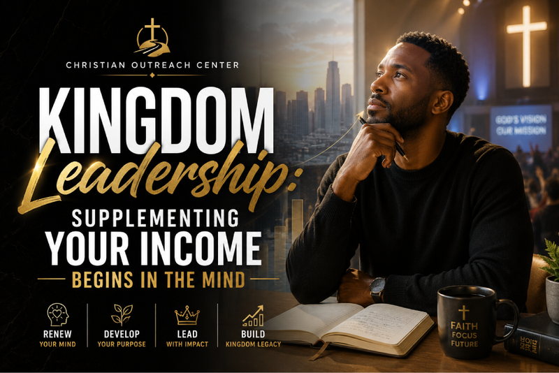 Kingdom Leadership: Supplementing Your Income Begins in the Mind