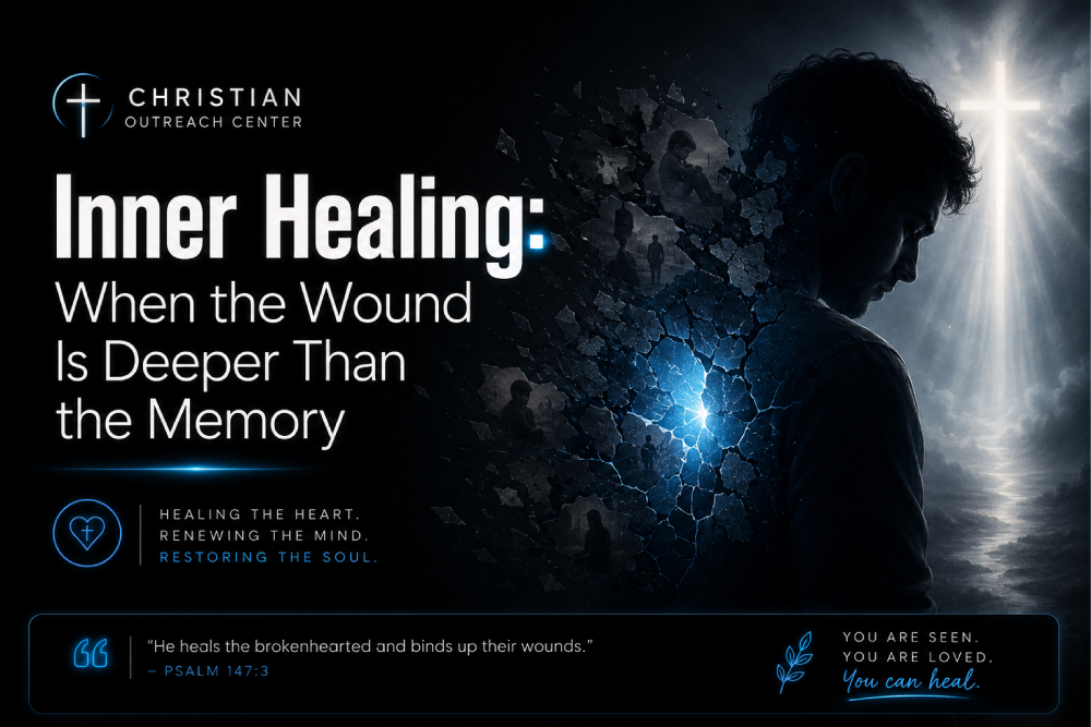 Inner Healing: When the Wound Is Deeper Than the Memory