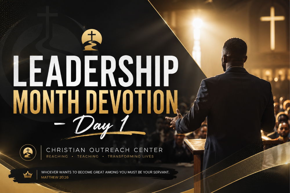 Leadership Month Devotion – Day 1