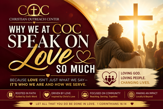 Why We at COC Speak on Love So Much