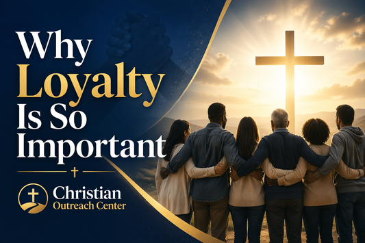 Why Loyalty Is So Important