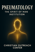 Pneumatology: The Spirit of Man Institution