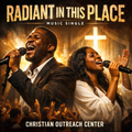 Radiant In This Place - Music single